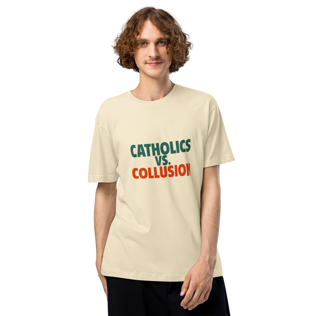 Catholics vs. Collusion T-Shirt